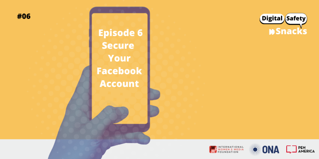 Episode 6: Secure Your Facebook Account