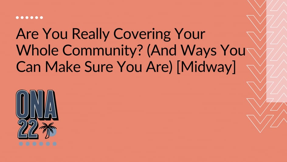 Are You Really Covering Your Whole Community? (And Ways You Can Make Sure You Are)