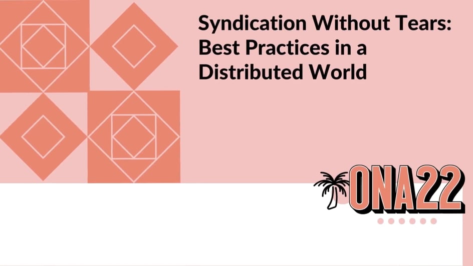 Syndication Without Tears: Best Practices in a Distributed World