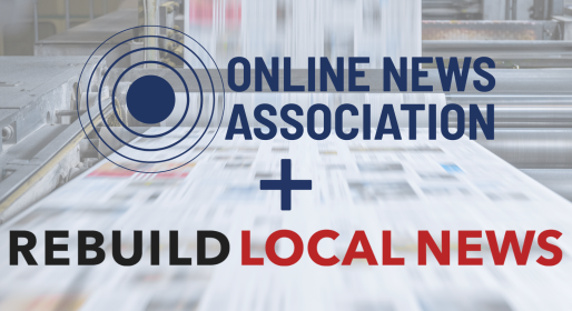 Graphic showing the Online News Association logo above and the Rebuild Local News logo below, separated by a plus sign. A blurred printing press with newspapers serves as the background.